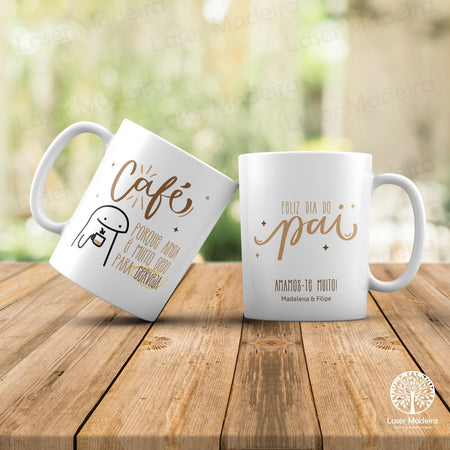 Caneca Personalizada "Café" - Dia do Pai - Laser Madeira