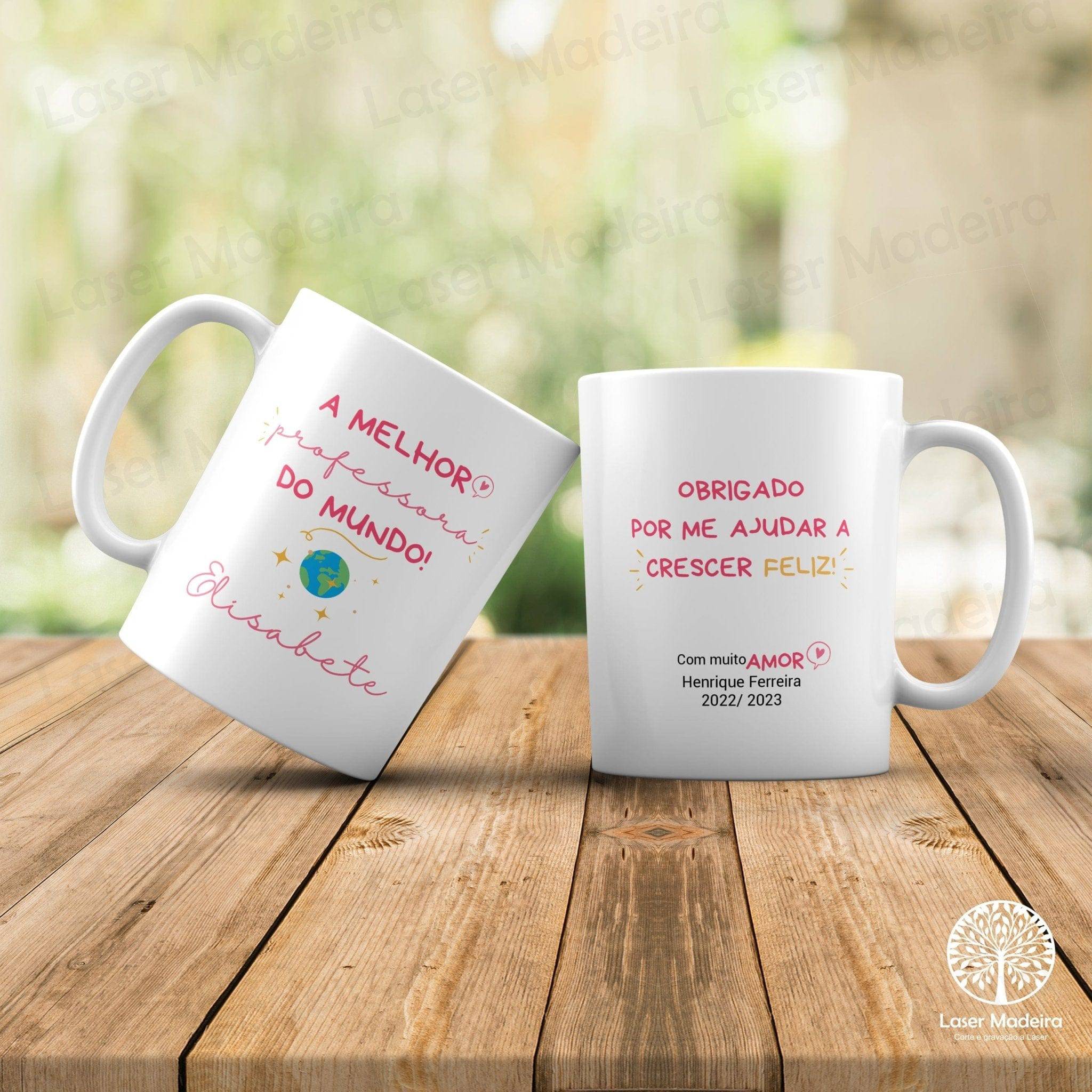 Caneca Personalizada Escolar - "Melhor do Mundo" - Laser Madeira