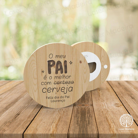 Descapsulador (com íman) - Dia do Pai - Laser Madeira